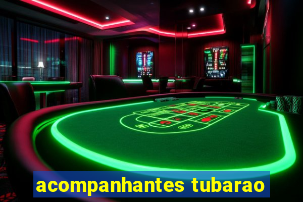 acompanhantes tubarao